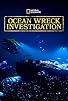 Primary photo for Ocean Wreck Investigation Primary photo for Ocean Wreck Investigation