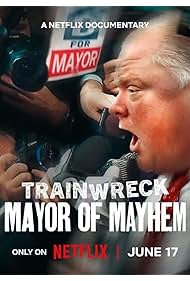 Trainwreck: Mayor of Mayhem (2025)