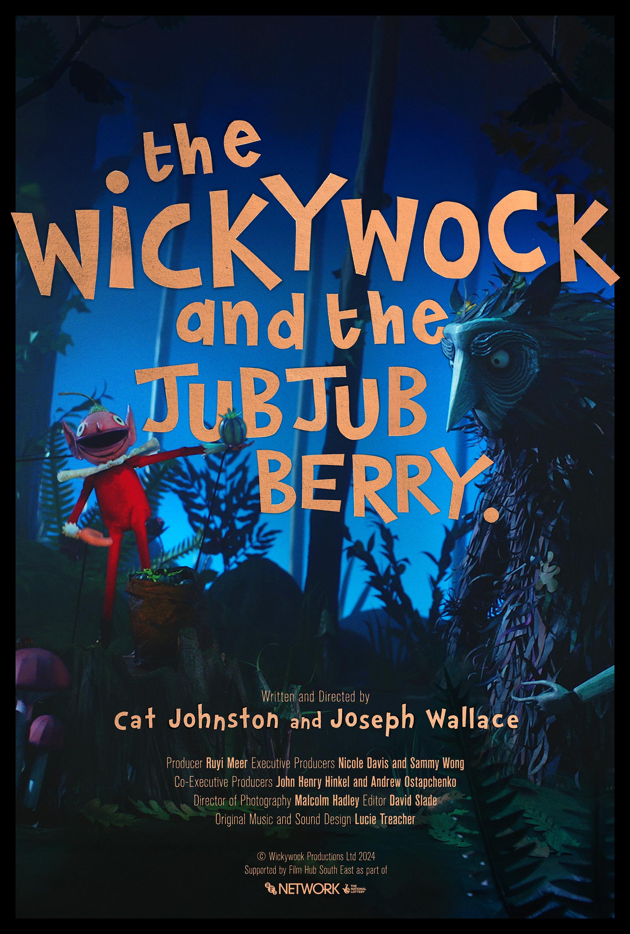 The Wickywock and the JubJub Berry
