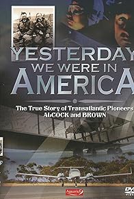 Primary photo for Yesterday We Were in America Primary photo for Yesterday We Were in America
