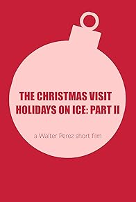 Primary photo for The Christmas Whore: Holidays on Ice Part 2 Primary photo for The Christmas Whore: Holidays on Ice Part 2