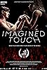 Primary photo for Imagined Touch Primary photo for Imagined Touch