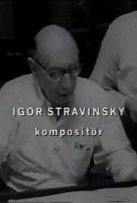 Primary photo for Igor Stravinsky: Composer