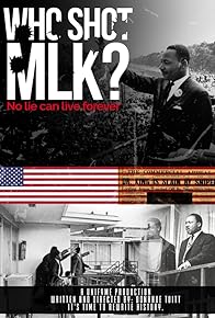 Primary photo for Who Shot MLK?