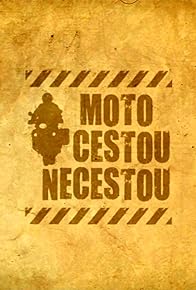 Primary photo for Moto cestou necestou Primary photo for Moto cestou necestou