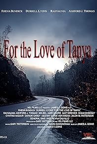 Primary photo for For the Love of Tanya Primary photo for For the Love of Tanya