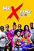 Primary photo for The Mr X Family Show Primary photo for The Mr X Family Show