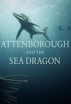 Poster of Attenborough and the Sea Dragon