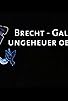 Primary photo for Brecht-Gala: Ungeheuer oben! Primary photo for Brecht-Gala: Ungeheuer oben!
