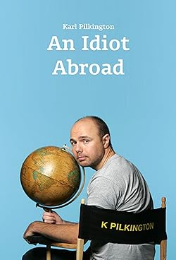 Poster of An Idiot Abroad