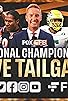 Primary photo for 2022 CFP National Championship Live Tailgate Primary photo for 2022 CFP National Championship Live Tailgate