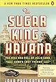 The Sugar King of Havana's primary photo