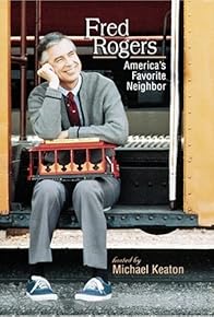 Primary photo for Fred Rogers: America's Favorite Neighbor