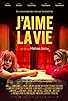 Primary photo for J'aime la vie Primary photo for J'aime la vie
