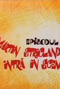 Primary photo for Martin Strickland intra în scena