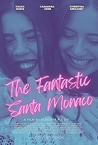 Primary photo for The Fantastic Santa Monaco Primary photo for The Fantastic Santa Monaco