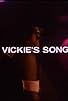 Primary photo for Vickie's Song Primary photo for Vickie's Song