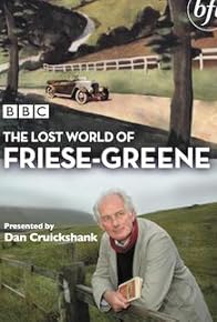 Primary photo for The Lost World of Friese-Greene