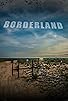 Primary photo for Borderland Primary photo for Borderland