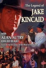 Primary photo for The Legend of Jake Kincaid Primary photo for The Legend of Jake Kincaid