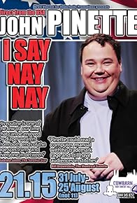 Primary photo for John Pinette: I Say Nay Nay