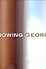 Primary photo for Knowing George