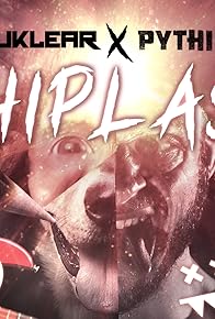 Primary photo for Nuklear & Pythius: Whiplash