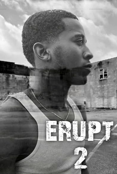 Primary photo for Erupt 2 Primary photo for Erupt 2