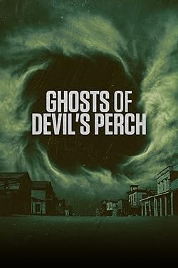 Poster of Ghosts Of Devil's Perch
