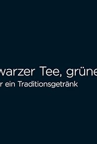 Primary photo for Schwarzer Tee, grüner Anbau: Neue Ideen für ein Traditionsgetränk Primary photo for Schwarzer Tee, grüner Anbau: Neue Ideen für ein Traditionsgetränk