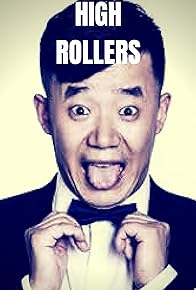 Primary photo for High Rollers Primary photo for High Rollers