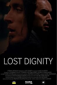 Primary photo for Lost Dignity
