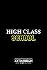 Primary photo for High Class School Primary photo for High Class School