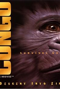 Primary photo for Congo the Movie: Descent Into Zinj