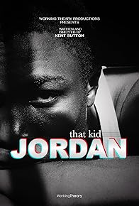 Primary photo for That Kid Jordan Primary photo for That Kid Jordan