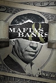 Primary photo for Mafias & Banks