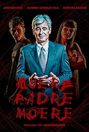 Muere Padre Muere (2021)