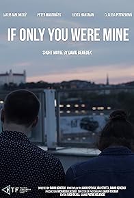 Primary photo for If Only You Were Mine