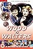 Primary photo for Wood and Walters