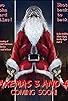 Primary photo for Axemas 3: Santa Insane Primary photo for Axemas 3: Santa Insane