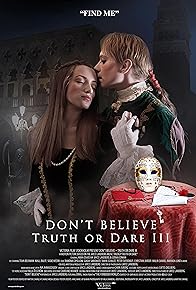 Primary photo for Don't Believe: Truth or Dare III Primary photo for Don't Believe: Truth or Dare III