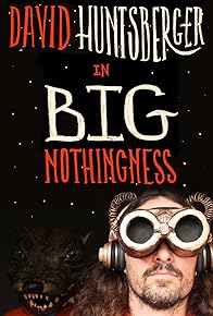 Primary photo for Big Nothingness