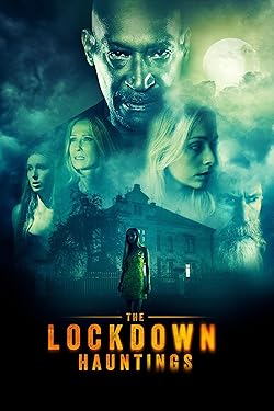Poster of The Lockdown Hauntings