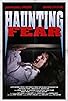 Primary photo for Haunting Fear