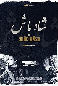 Primary photo for Shâd Bâsh