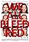 We All Bleed Red's primary photo