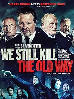 Poster of We Still Kill The Old Way