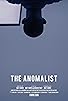 Primary photo for The Anomalist