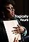 Tragically Yours's primary photo
