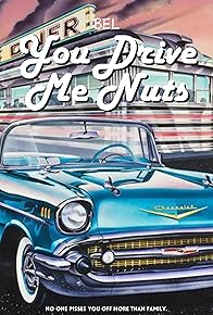 Primary photo for You Drive Me Nuts